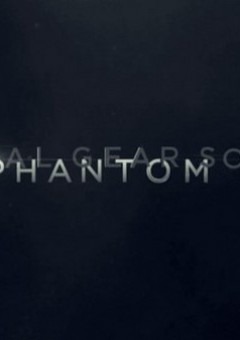 «Metal Gear Solid 5: The Phantom Pain» - трейлер и геймплей
